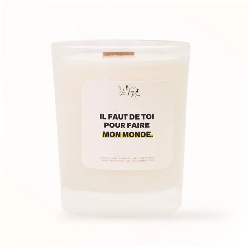 Bougie artisanale Les Fées Mères « Il faut de toi pour faire mon monde », cadeau amour cire végétale