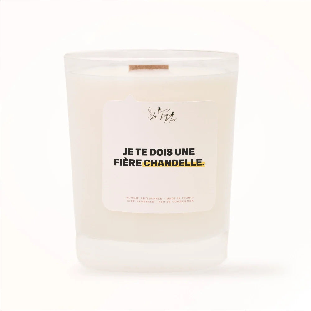 Bougie artisanale Les Fées Mères « Je te dois une fière chandelle », cadeau merci cire végétale