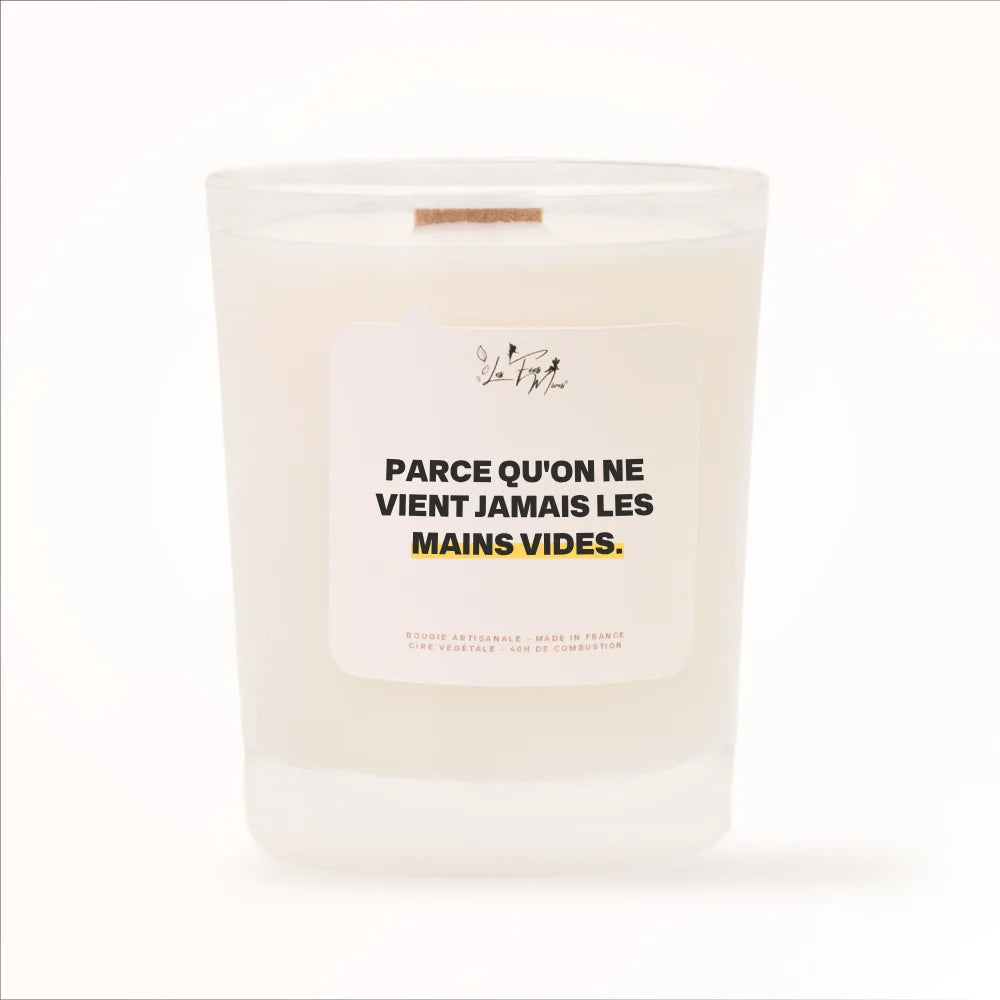 Bougie artisanale Les Fées Mères « Parce qu'on ne vient jamais les mains vides », cadeau d'invitation, hôte et remerciement